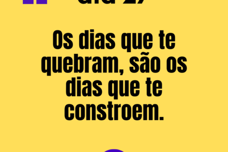 365 frases motivacionais - dia 27