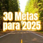 30 Metas 2025