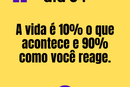 365 frases motivacionais - dia 34