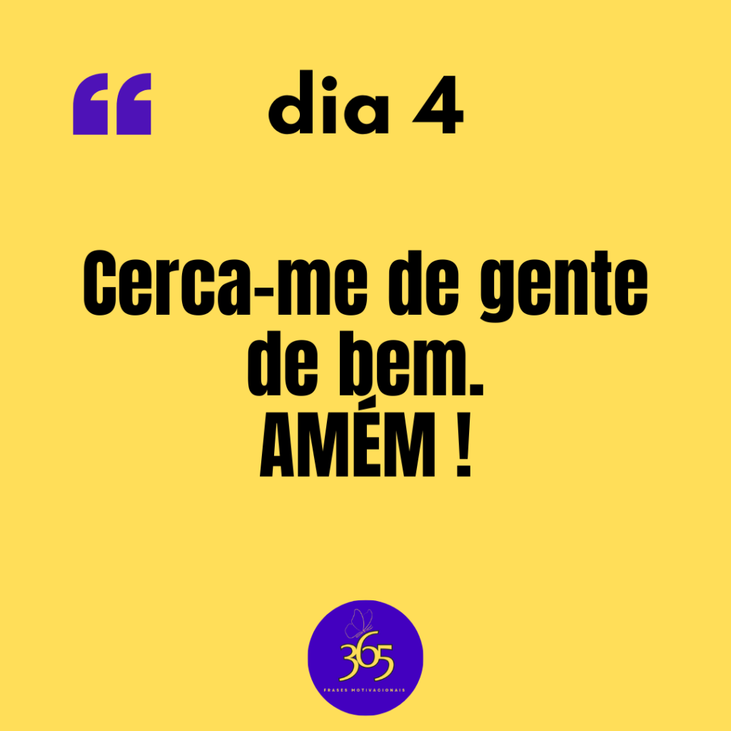 365 frases motivacionais dia 4