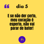 365 frases motivacionais - dia 5