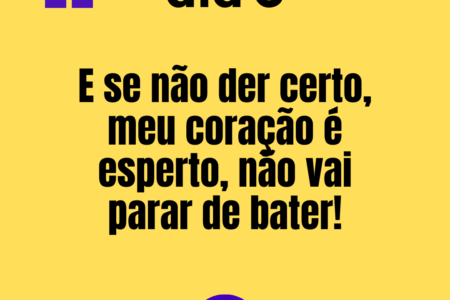 365 frases motivacionais - dia 5