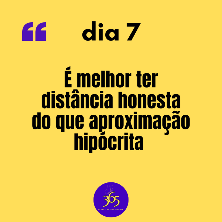 365 frases motivacionais - dia 7