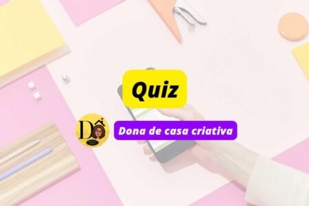 Quiz dicas para casa