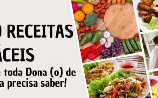 50 Receitas Fáceis que Toda Dona de Casa Precisa Saber (Guia Completo)